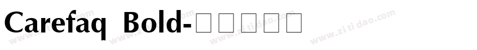 Carefaq Bold字体转换